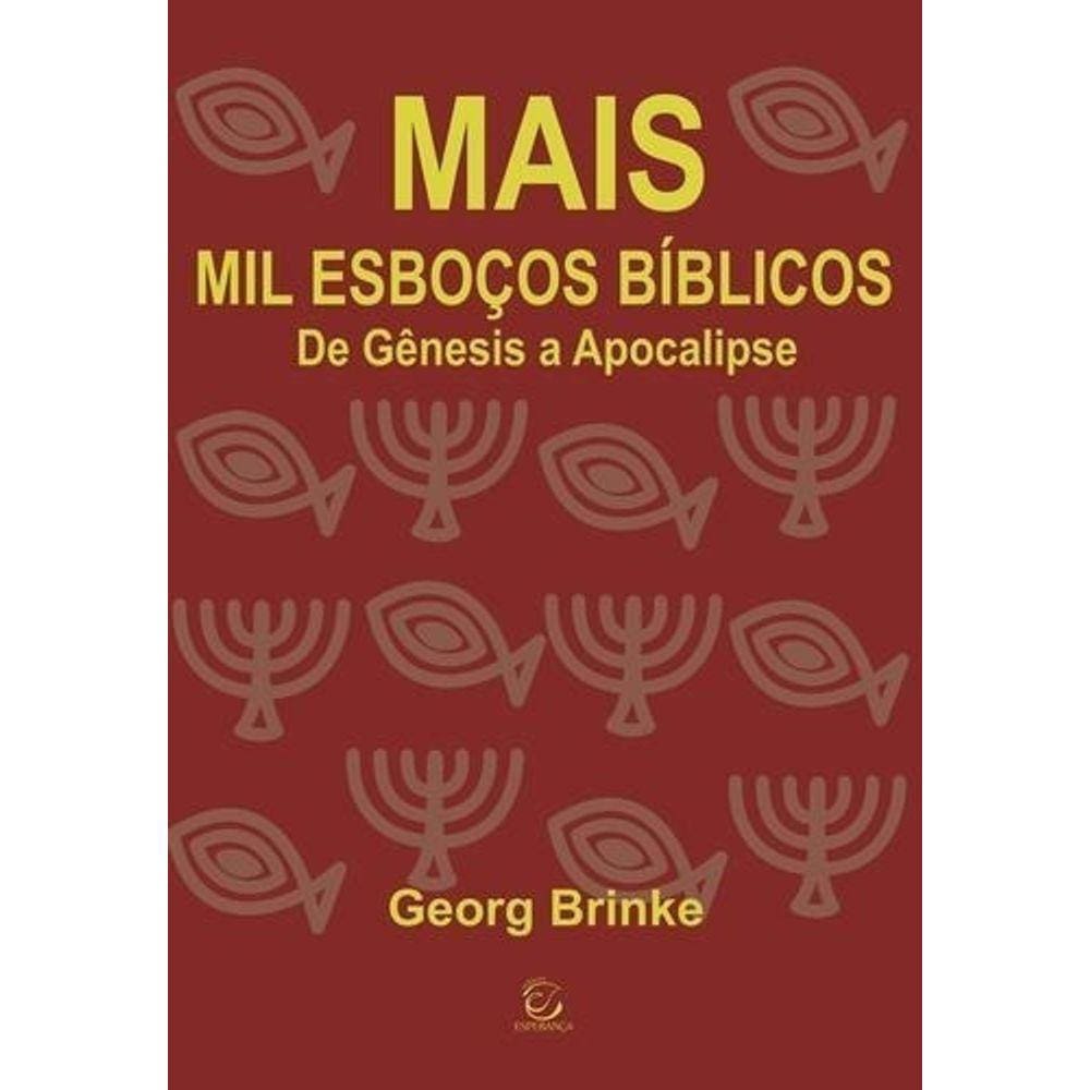 Mais Mil Esbocos Biblicos De Genesis A Apocalipse