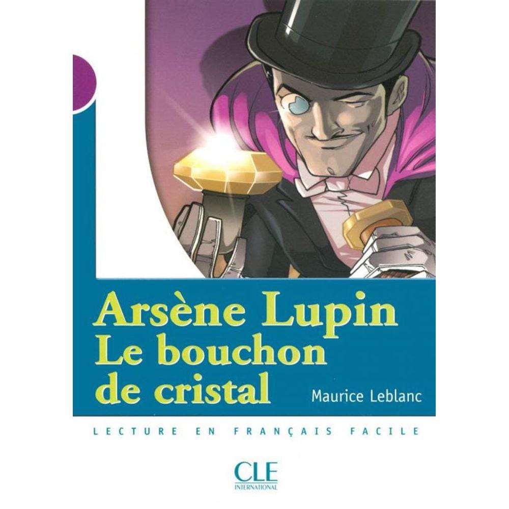 Arsene Lupin, Le Bouchon De Cristal