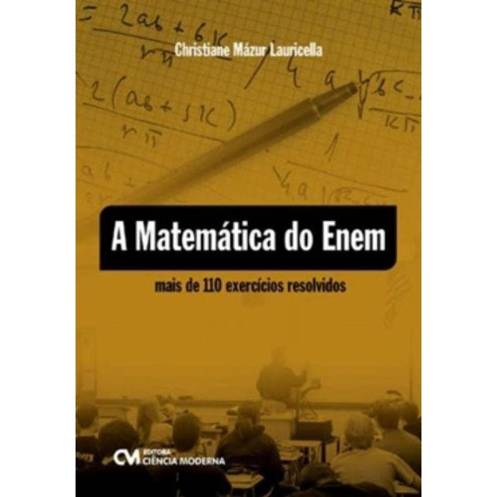 Matematica Do Enem - Mais De 110 Exercicios Resolv