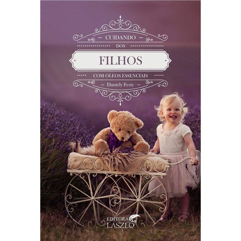 Cuidando Dos Filhos Com Oleos Essenciais