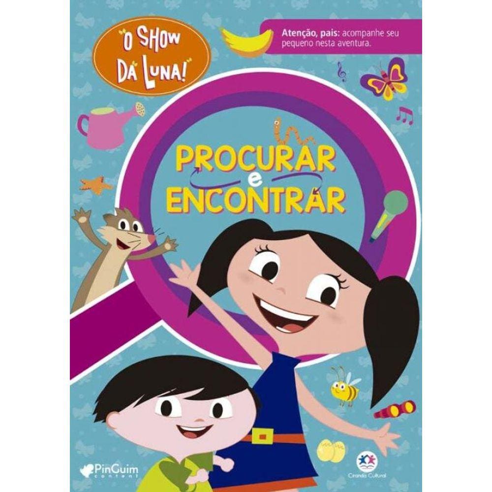 Show da Luna, O - Procurar e Encontrar