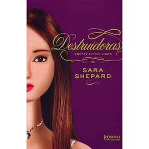 Destruidoras - Pretty Little Liars