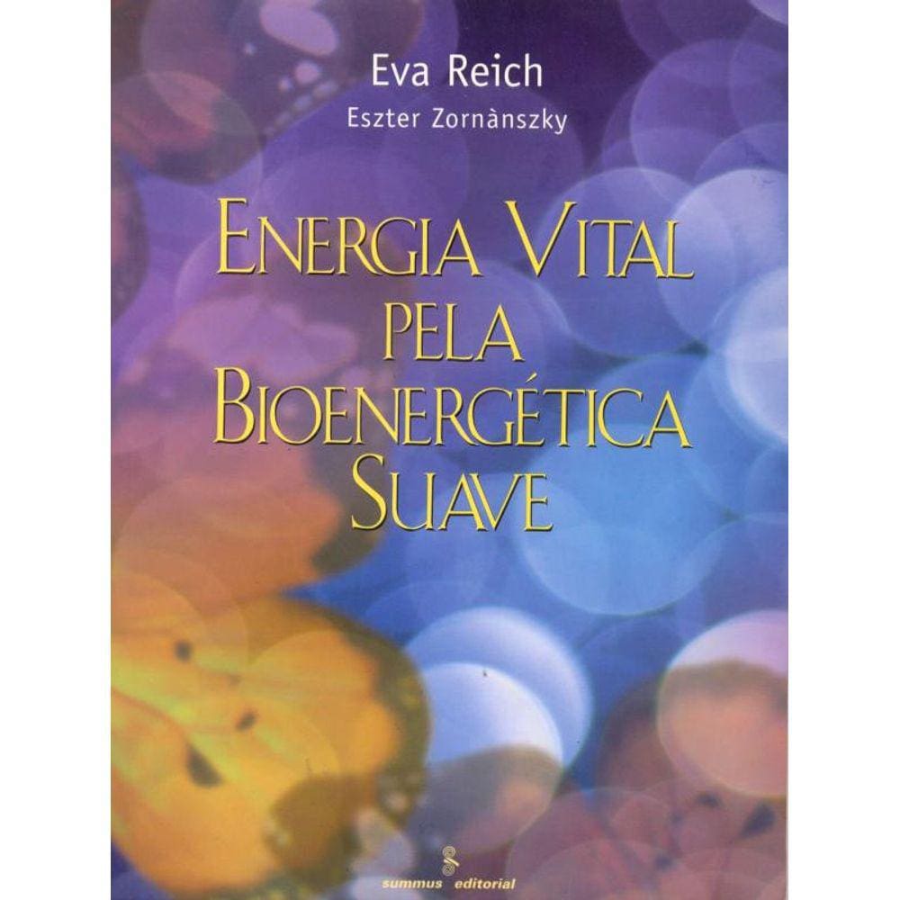 Energia Vital Pela Bionergetica Suave