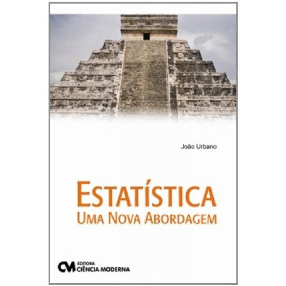 Estatistica Uma Nova Abordagem