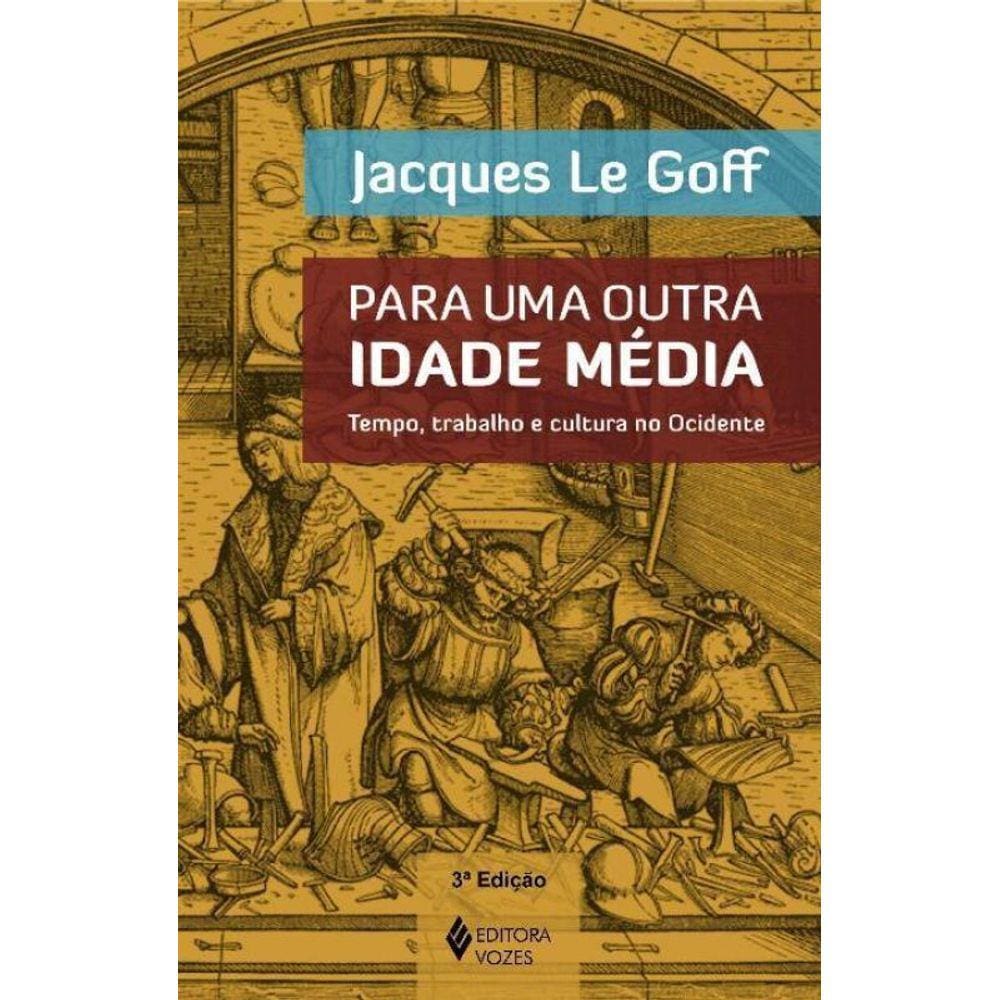 Para Uma Outra Idade Media