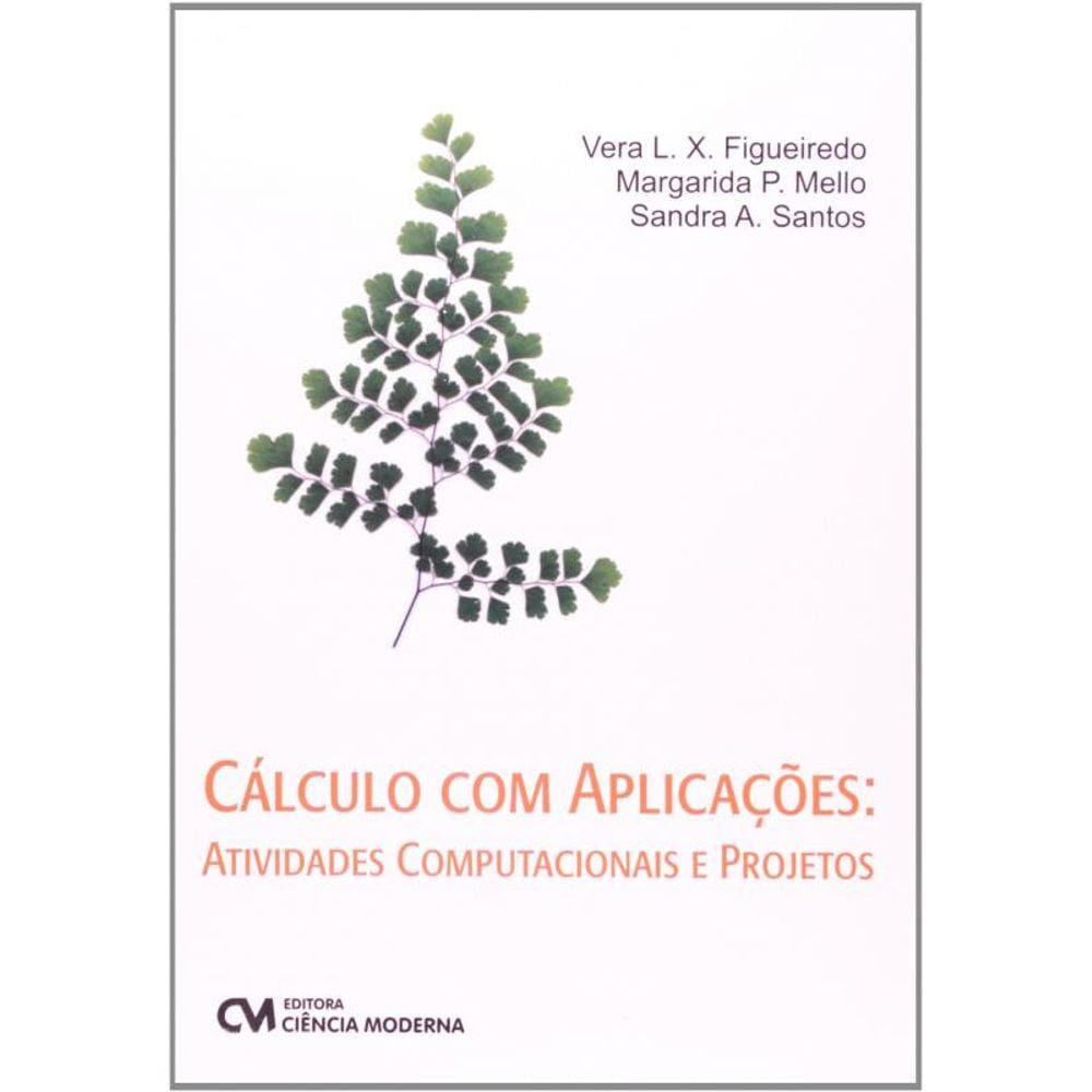 Calculo Com Aplicacoes - Atividades Computacionais