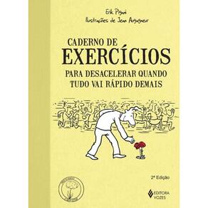 Caderno De Exercicios Para Desacelerar Quando Tudo