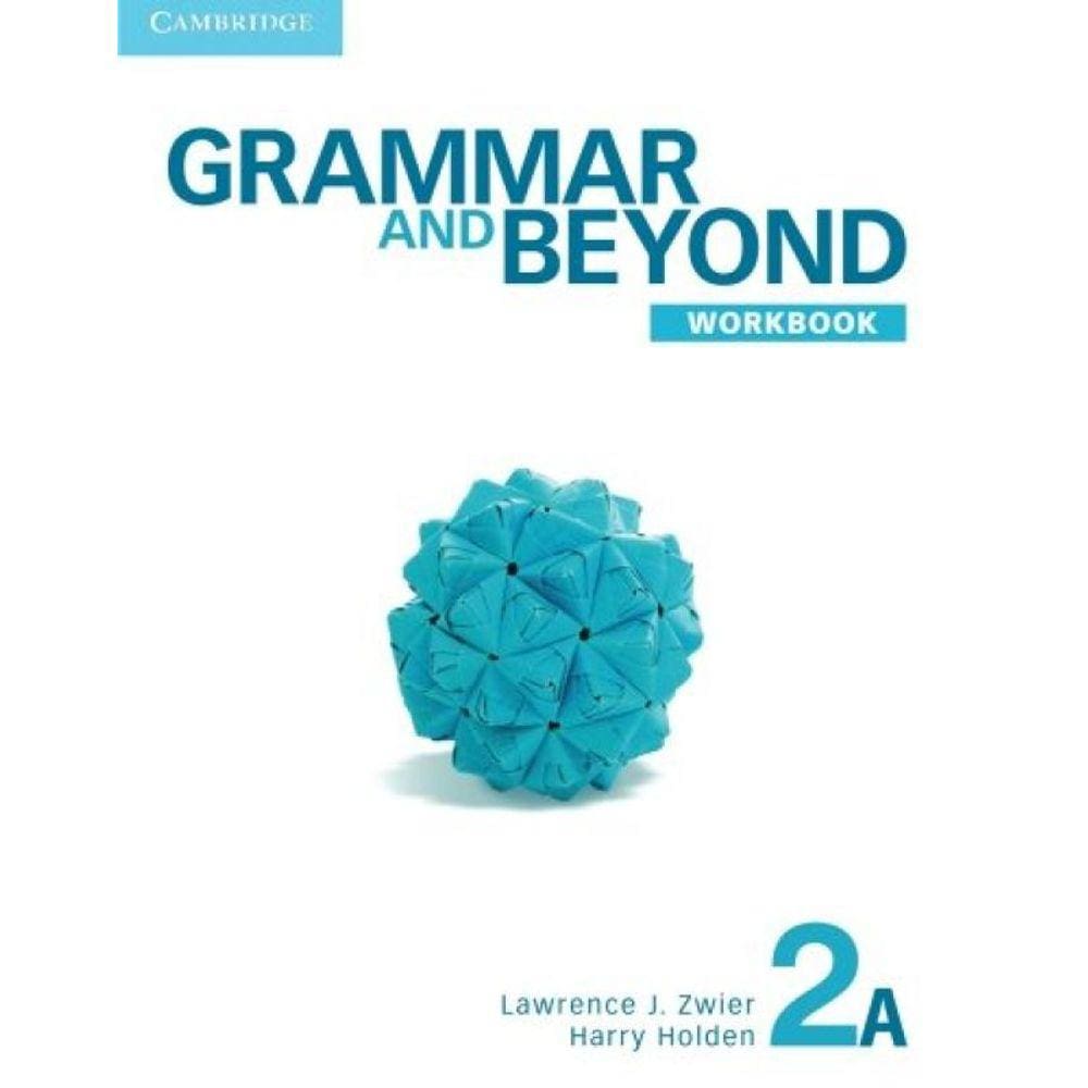Grammar And Beyond 2A Wb - 1St Ed