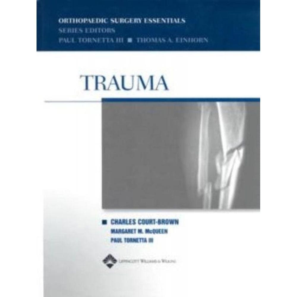 Trauma - Orthopaedic Surgery