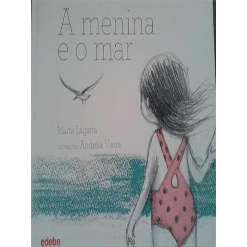 A Menina E O Mar
