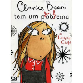 Clarice Bean Tem Um Problema