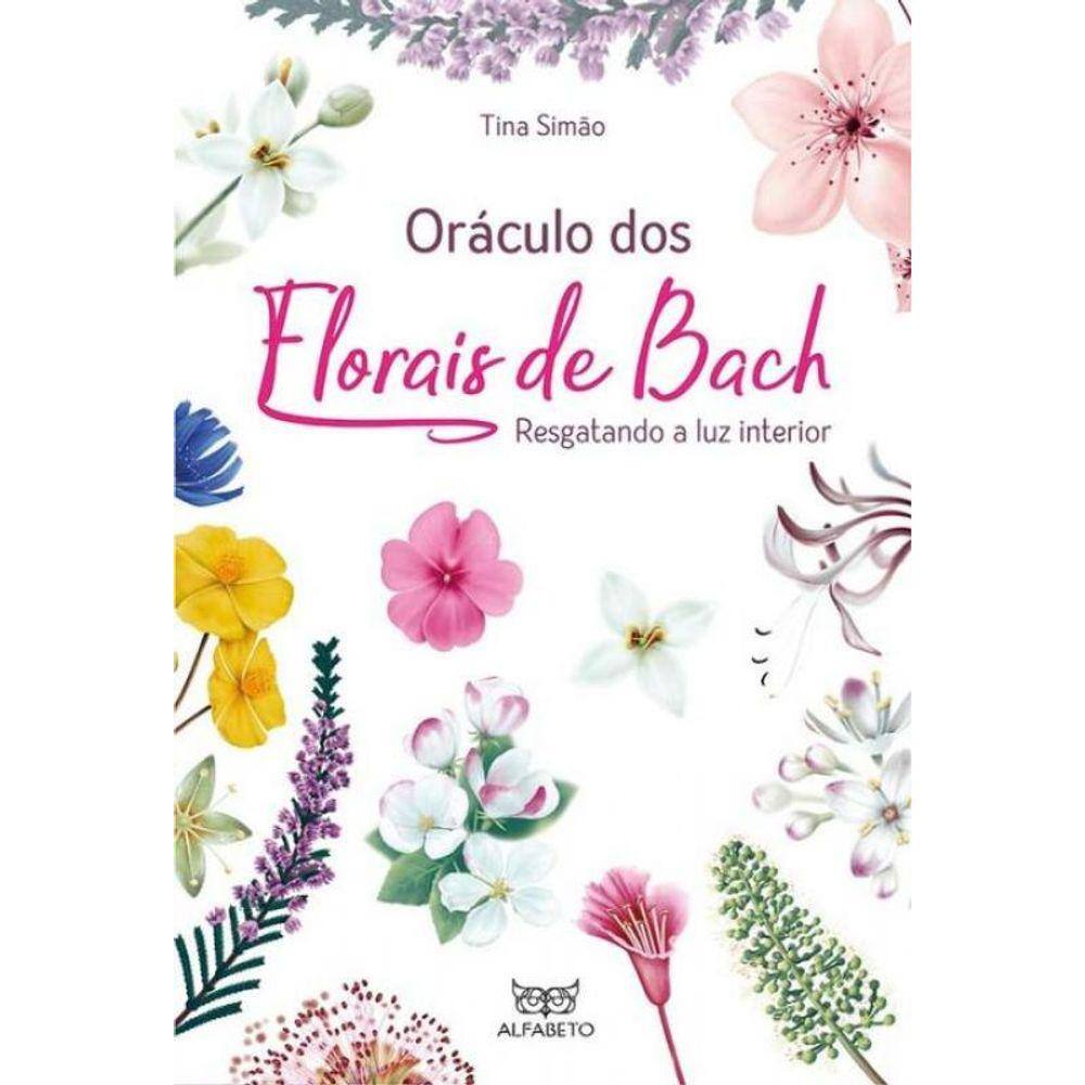 Oráculo dos Florais de Bach: Resgatando a Luz Interior