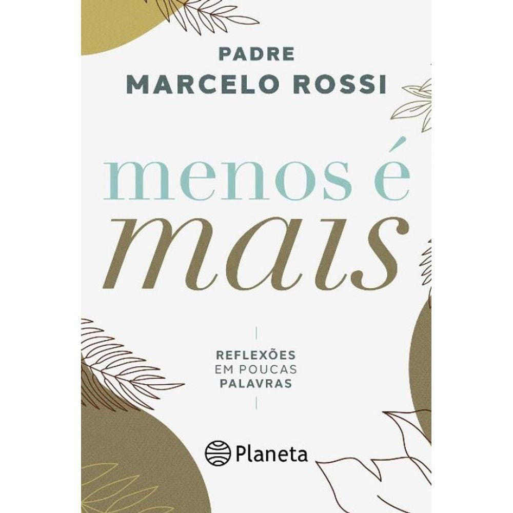 Menos É Mais: Reflexões Em Poucas Palavras