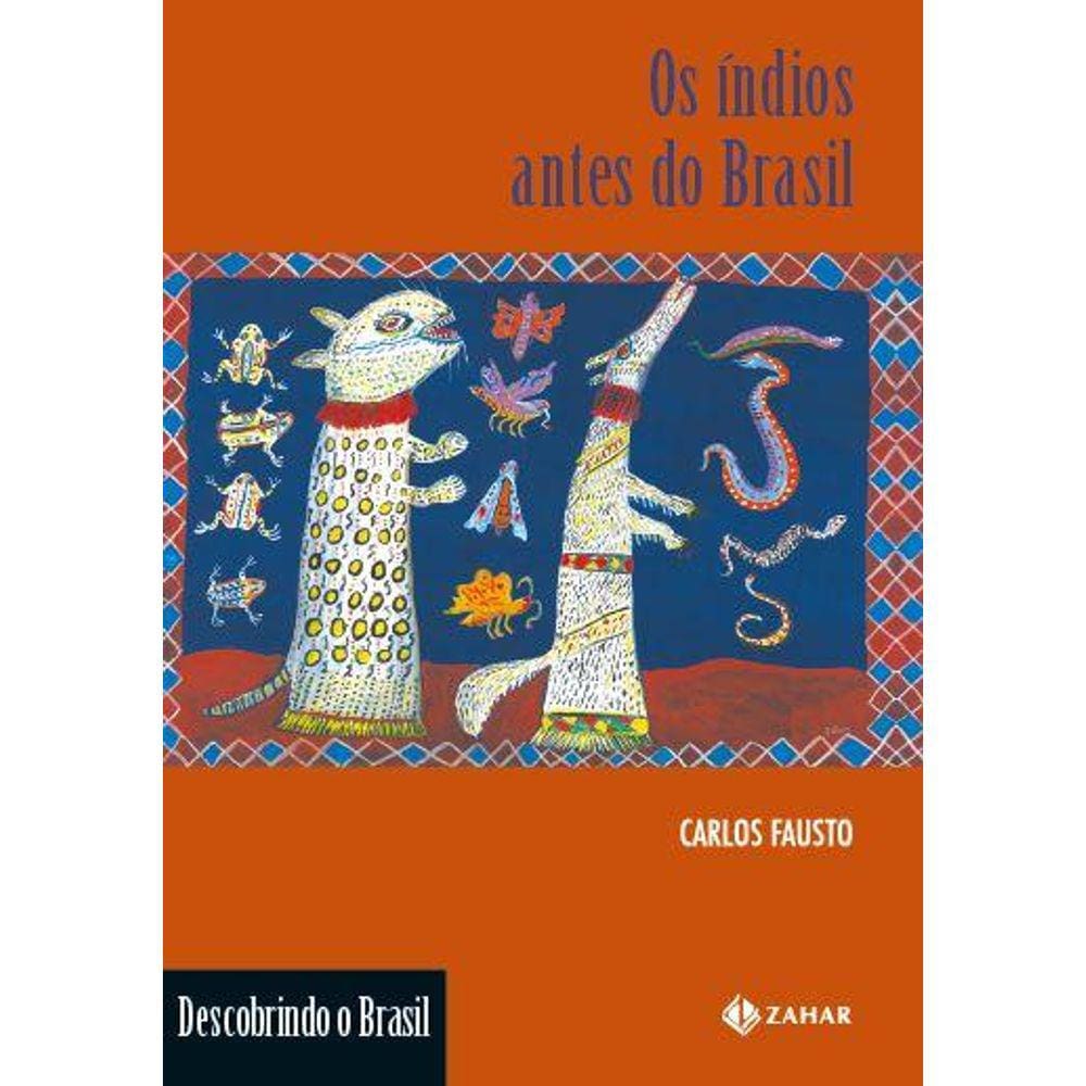 Os índios Antes do Brasil