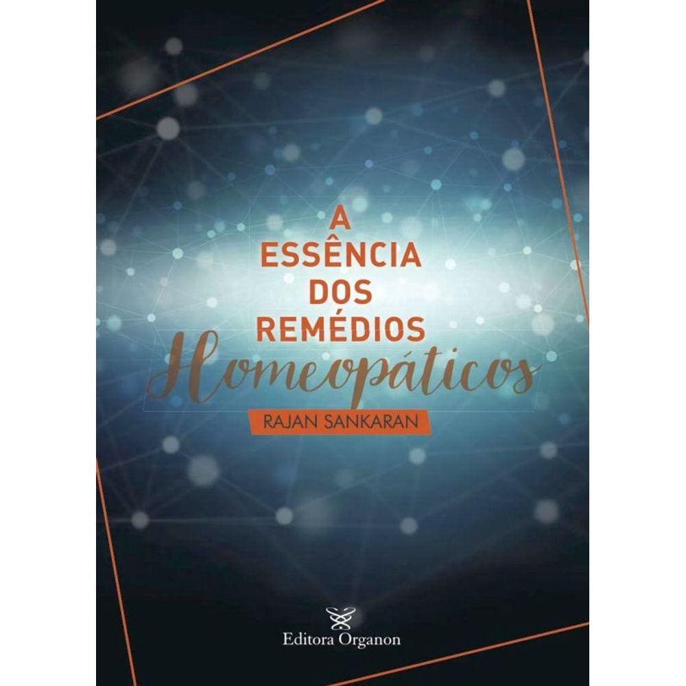 A Essência Dos Remédios Homeopáticos