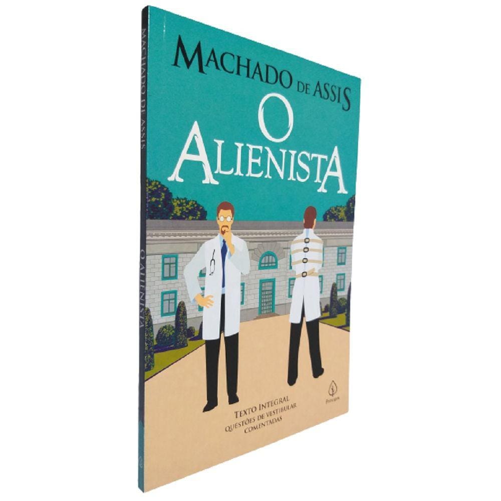 Livro Físico Machado de Assis O Alienista Texto Integral