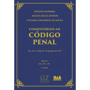 Comentários Ao Código Penal - Vol. 5