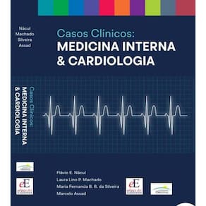 Casos Clínicos - Medicina Interna & Cardiologia