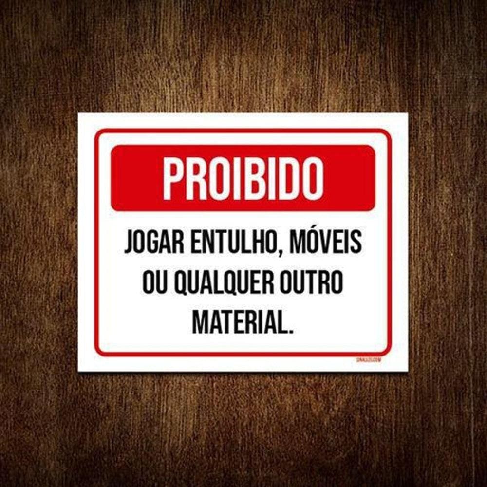 Kit 3 Placa Proibido Jogar Entulho Móveis Qualquer Material