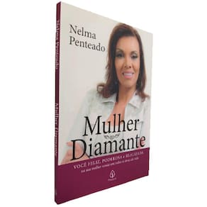 Livro Físico Mulher Diamante Nelma Penteado Principis