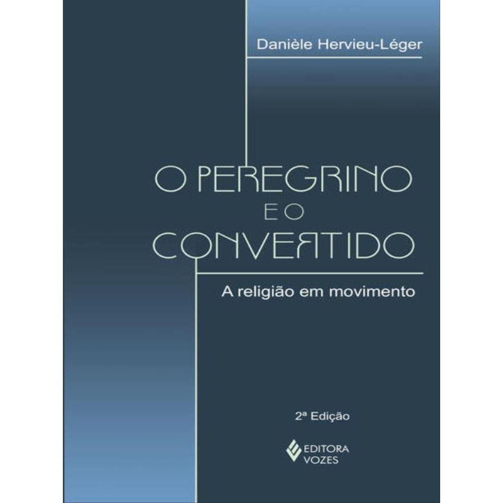 Peregrino E O Convertido