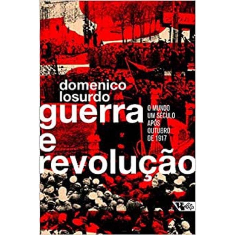 Guerra E Revolucao