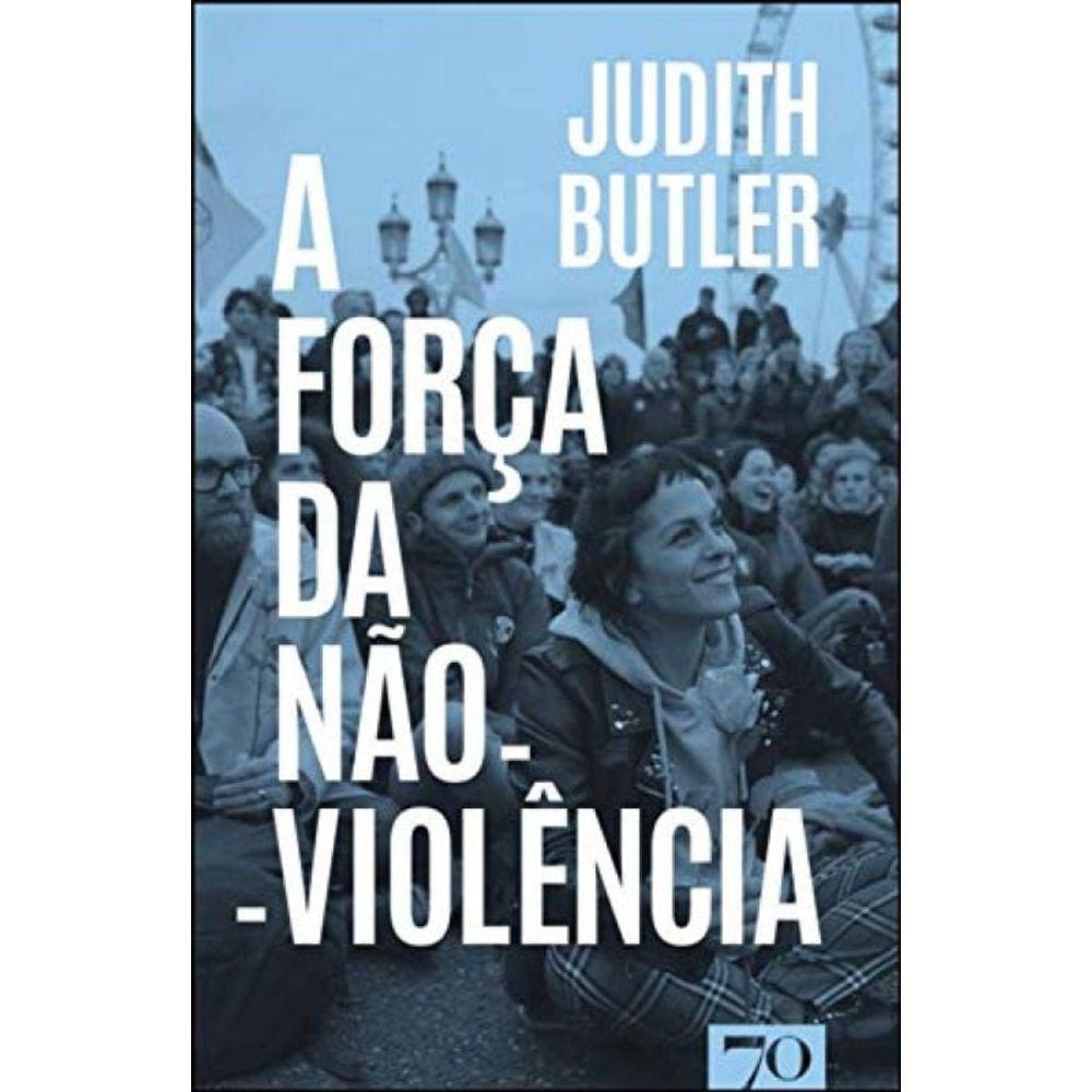 A Força Da Não-Violência
