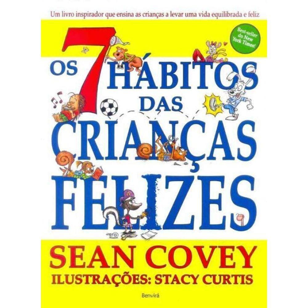 Os 7 Hábitos das Crianças Felizes