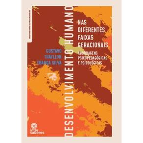 Desenvolvimento humano nas diferentes faixas geracionais