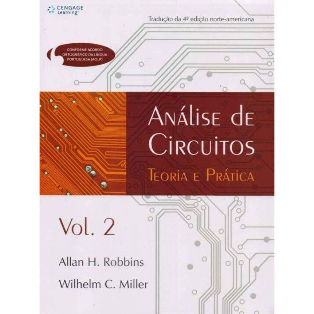 Análise de Circuitos - Teoria e Prática - Vol.II