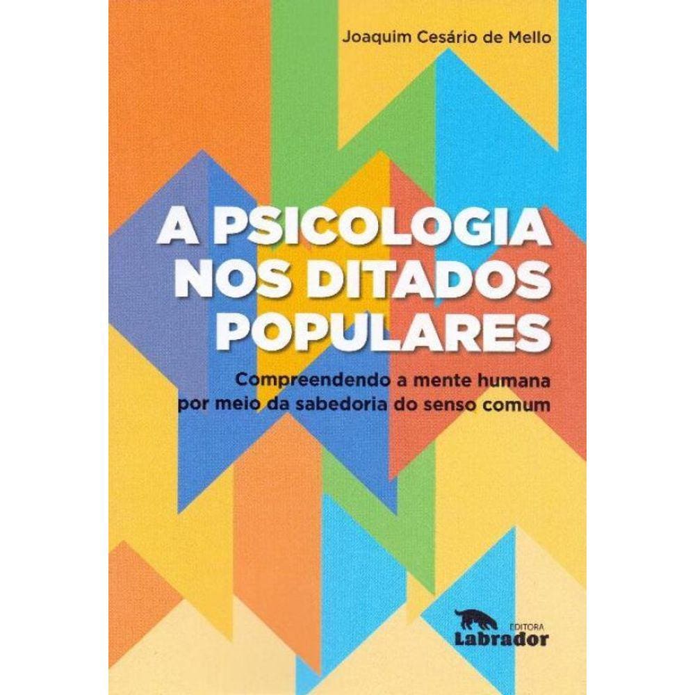 Psicologia nos Ditados Populares, A
