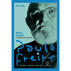 Medo e Ousadia [Nova Capa]