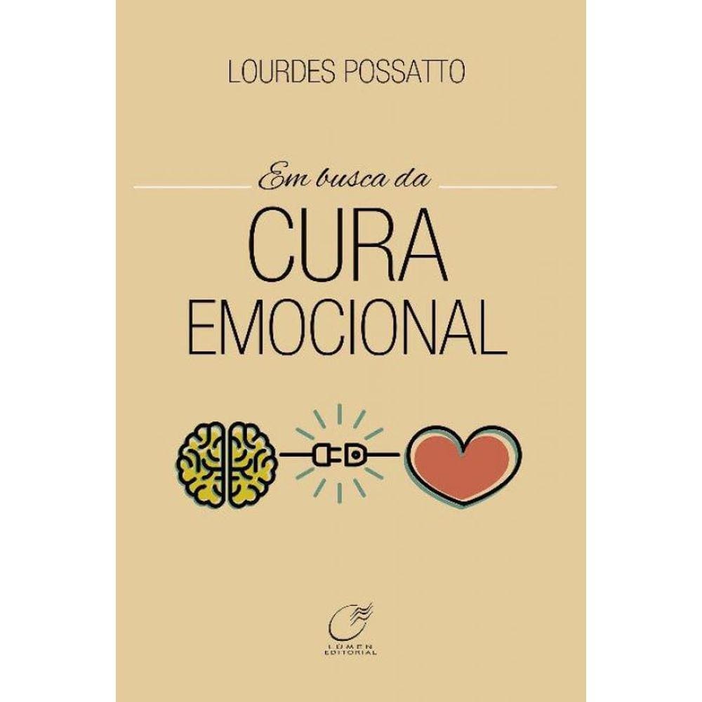 Em Busca da Cura Emocional