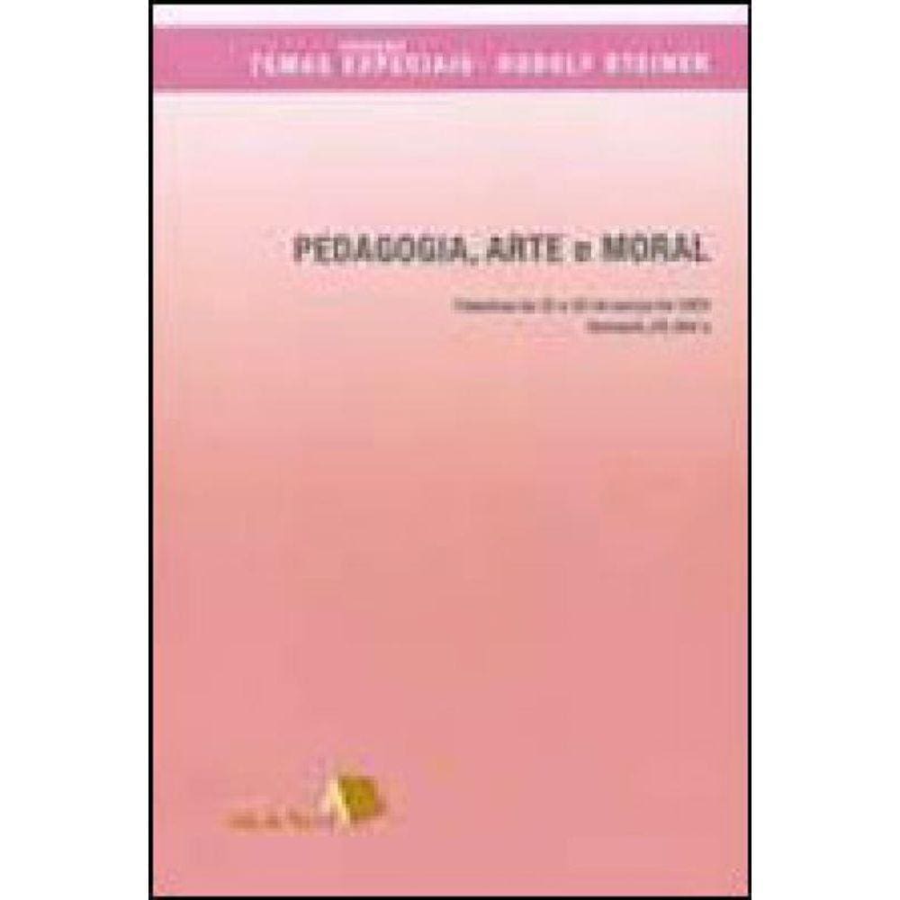 Pedagogia, Arte E Moral