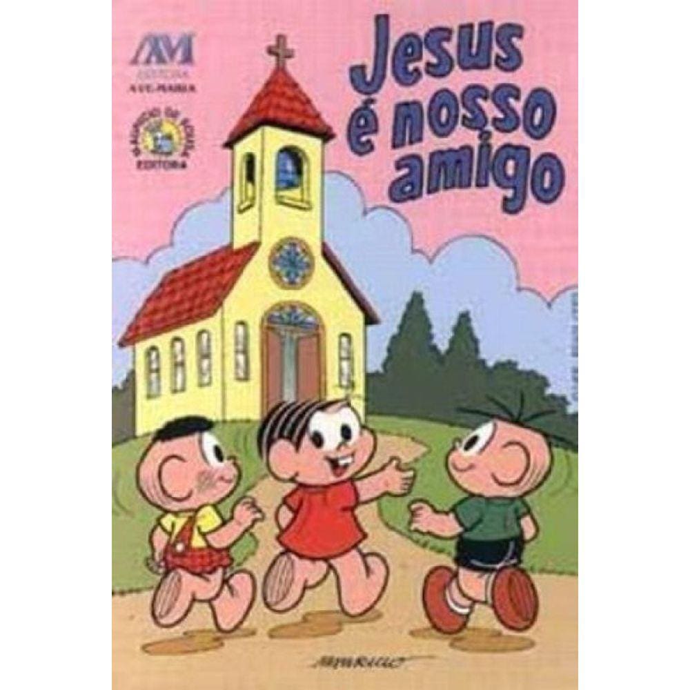 Jesus E Nosso Amigo - Turma Da Monica
