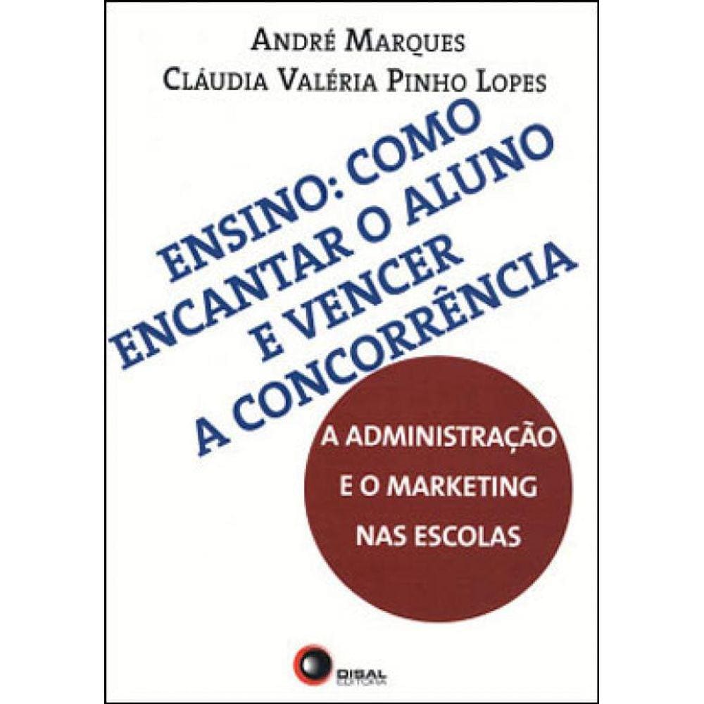 Ensino - Como Encantar O Aluno E Vencer A Concorrência