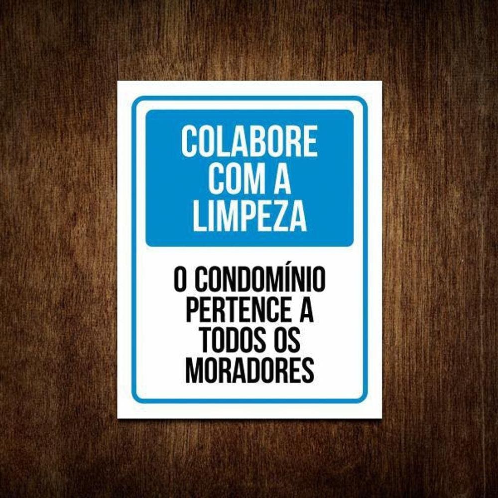 Placa Sinalização Colabore Com A Limpeza Do Condomínio