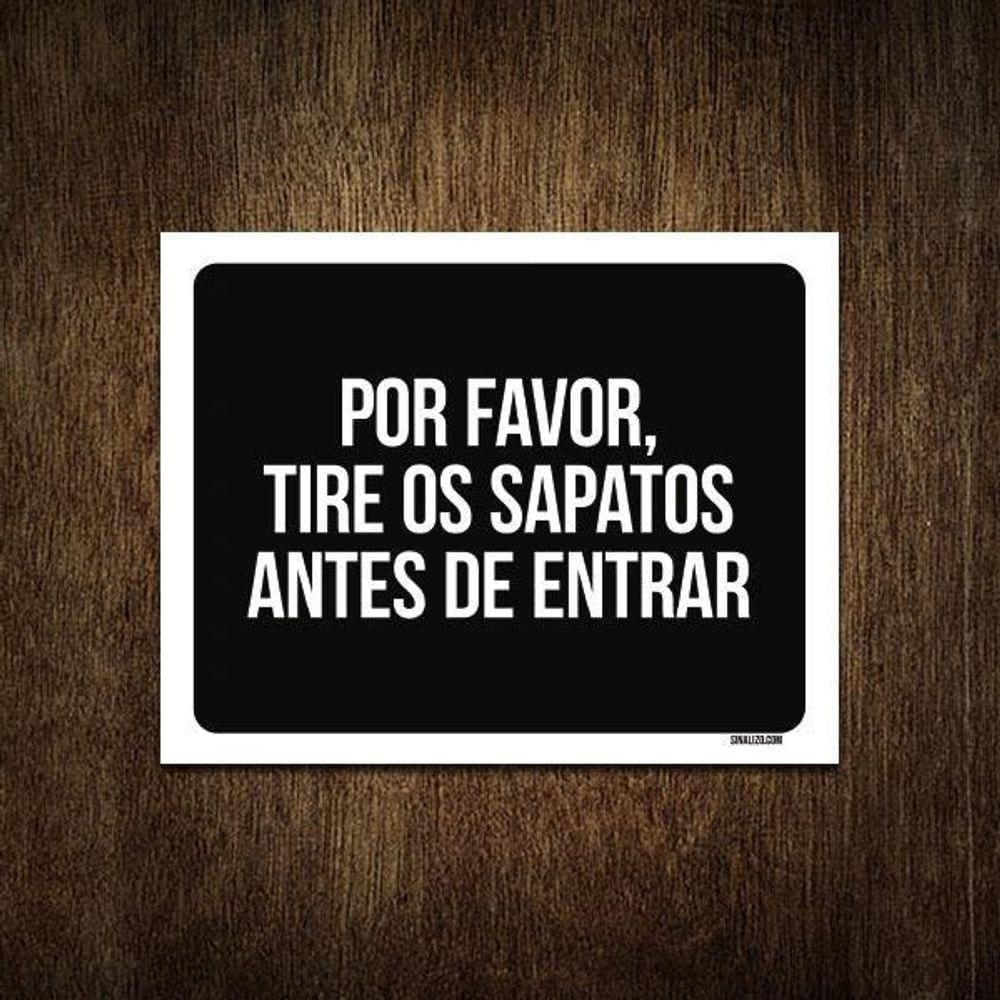 Placa Decorativa - Por Favor Tire Os Sapatos Entrar 27X35