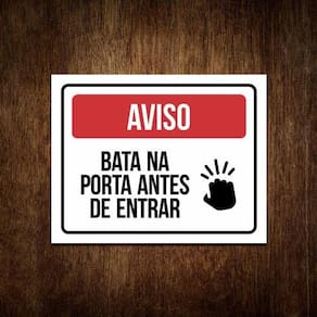 Placa Bata Na Porta Antes De Entrar - Sinalização