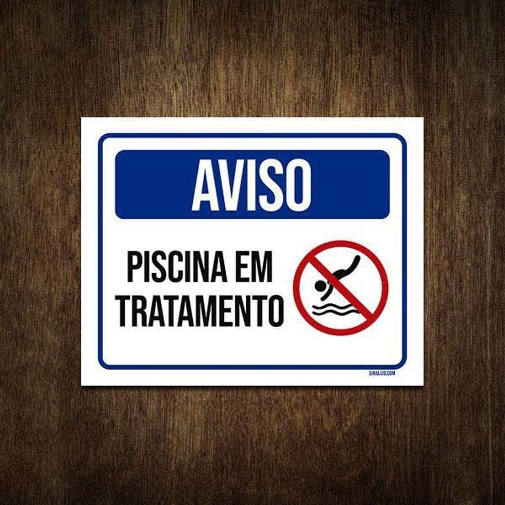 Placa De Sinalização Aviso Piscina Em Tratamento 27X35