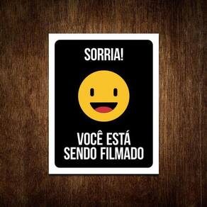Placa Sinalização Sorria Você Está Sendo Filmado 36X46