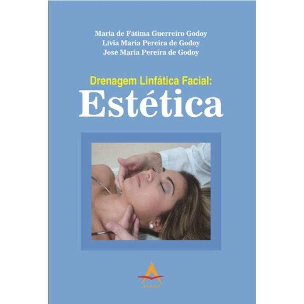 Livro Drenagem Linfática E Facial: Estética