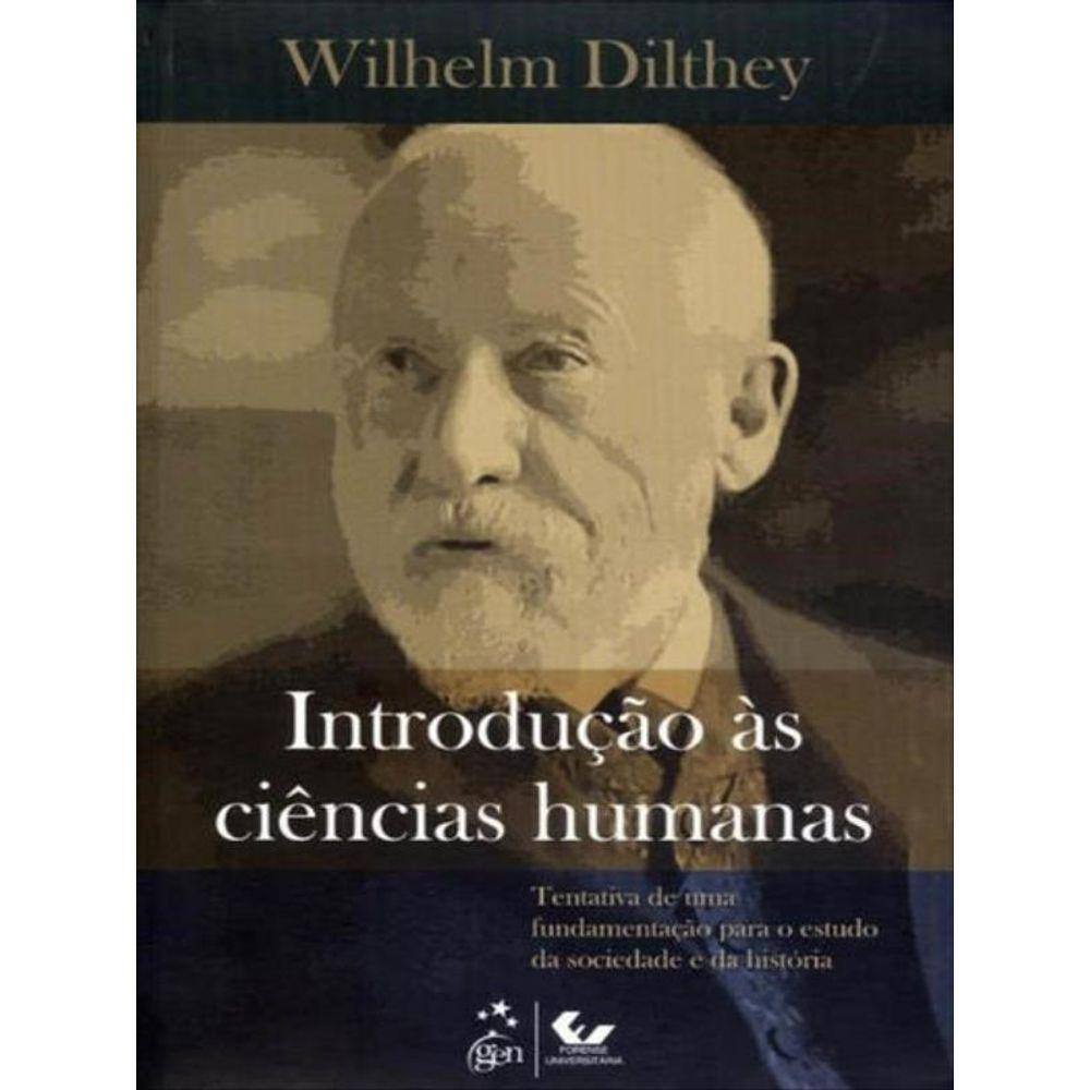 Introdução Às Ciências Humanas-Tentativa De Uma Fund. Para O Estudo Da Sociedade E Da História