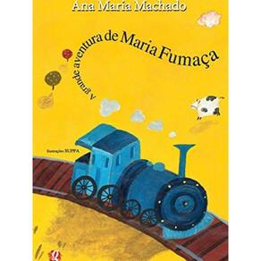 Livro Grande Aventura De Maria Fumaca - 03 Ed