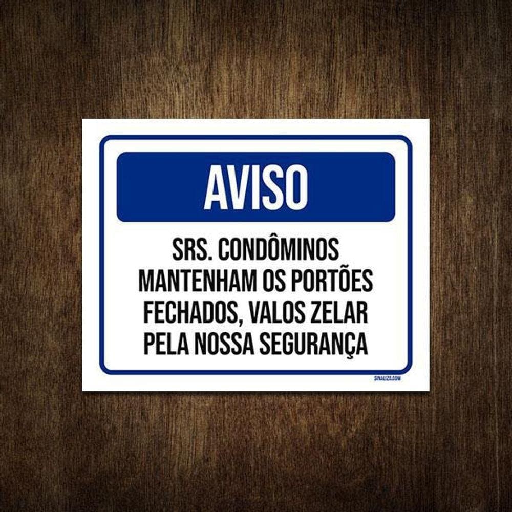Placa Sinalização - Aviso Condomínio Portão Fechado 36X46