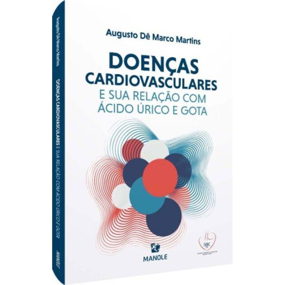 Doenças Cardiovasculares e Sua Relação Com Ácido Úrico e Gota