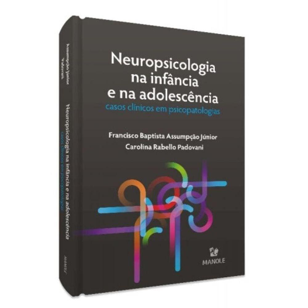 Neuropsicologia Na Infância e Na Adolescência