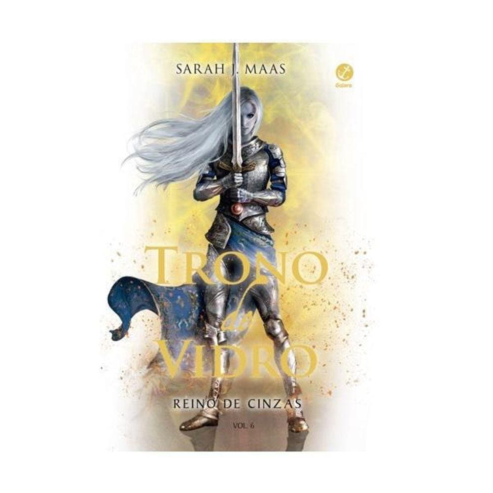 Livro Trono De Vidro Reino De Cinzas Volume 6 Sarah J. Maas