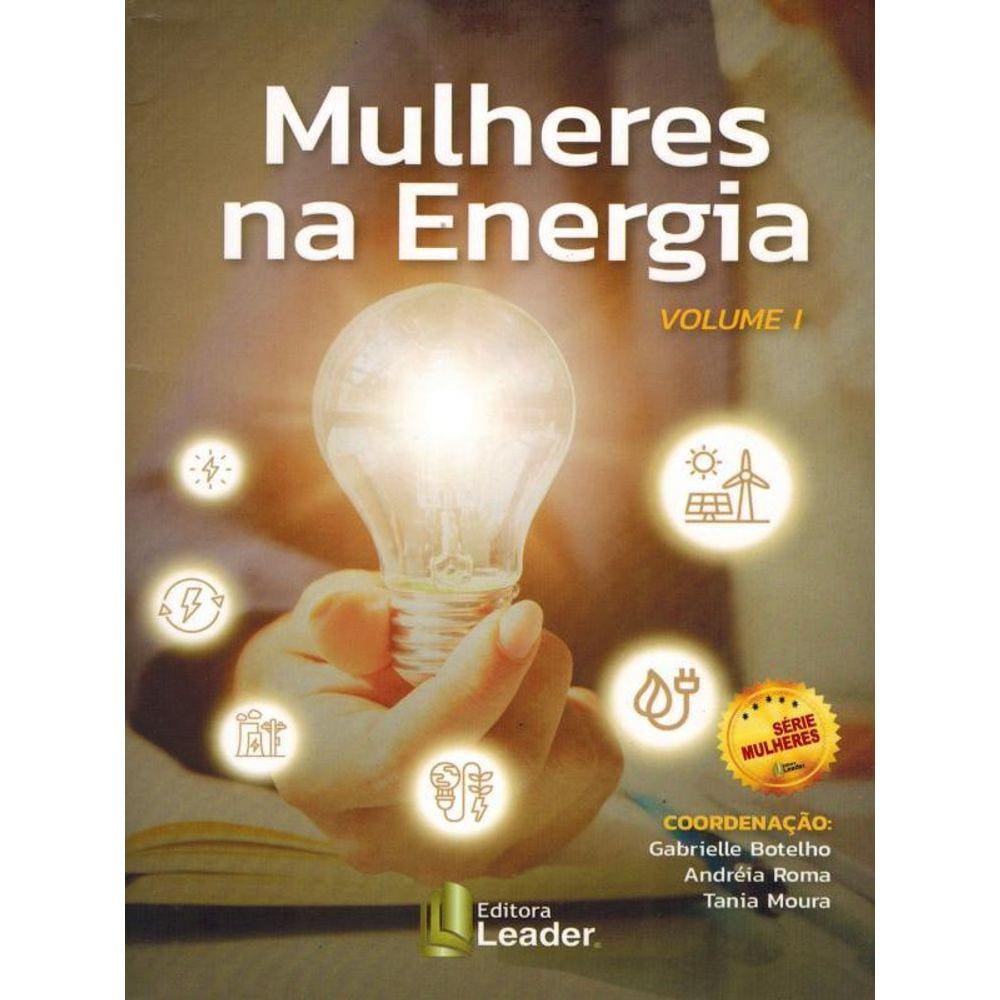 Mulheres Na Energia - Vol. 1