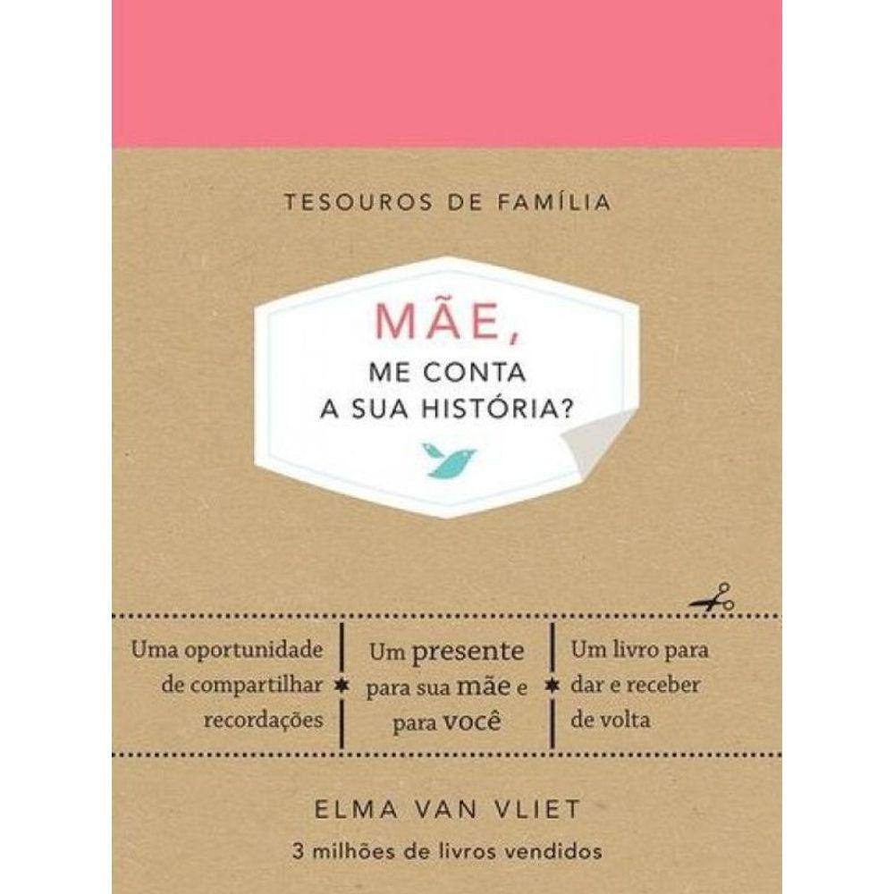 Livro Mae, Me Conta Sua Historia?